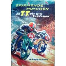 Stormende motoren, de T.T. van Wim Parelman