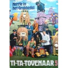 Ti-Ta-Tovenaar - Herrie in het Grobbedal