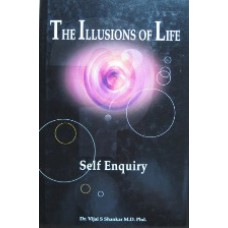 The illusions of Life - selfquiry
