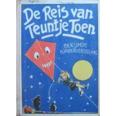 De reis van Teuntje Toen - Berijmde kindervertelling