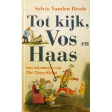 Tot kijk, Vos en Haas